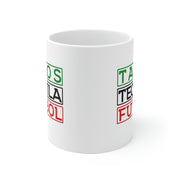 Tacos, Tequila y Futbol Mug