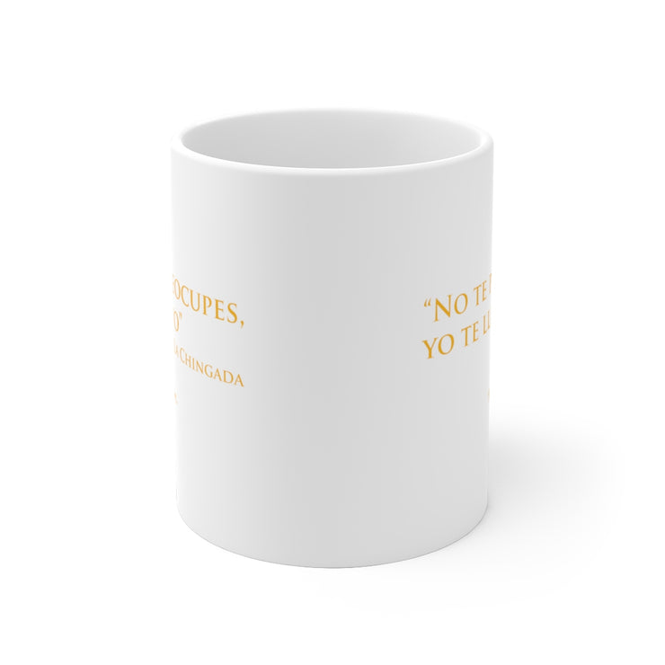 No Te Preocupes Mug