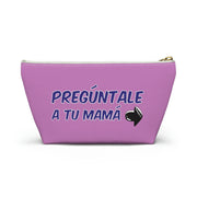 Pregúntale A Tu Mamá Accessory Bag
