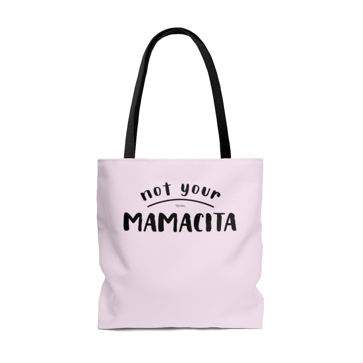 Not Your Mamacita Tote Bag