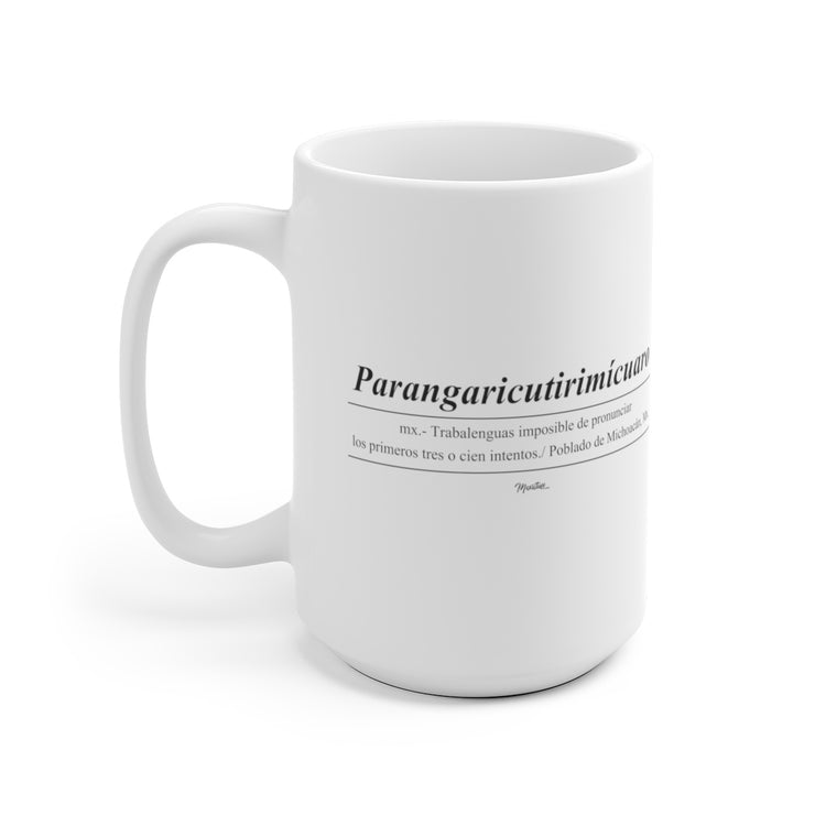 Parangaricutirimicuaro Mug