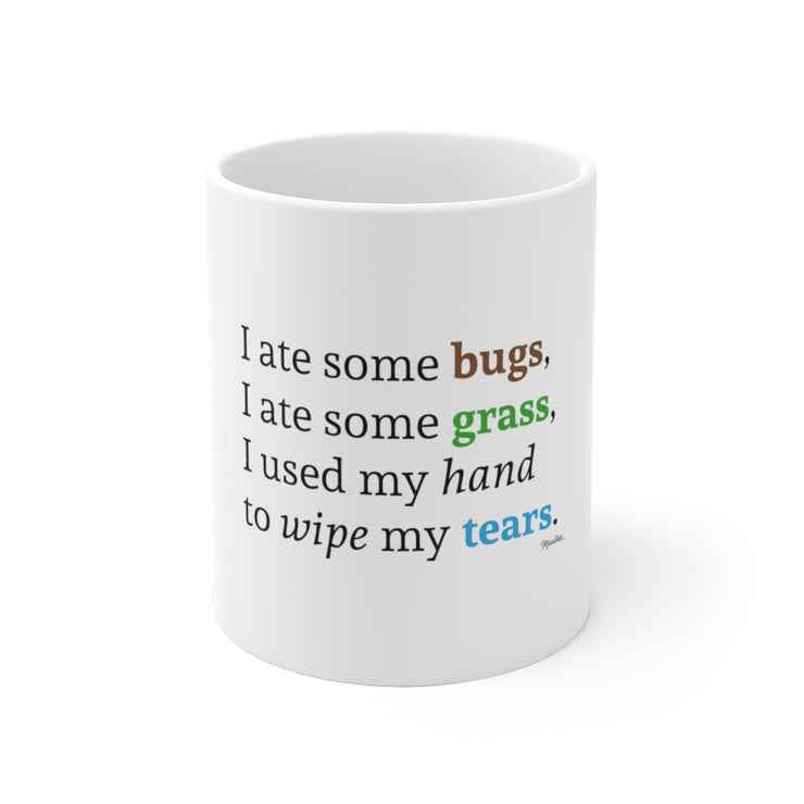 I Ate Some Bugs Mug