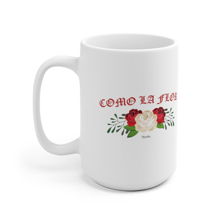 Como La Flor Mug