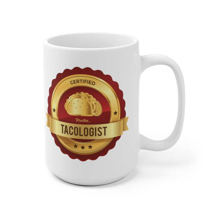 Certified Tacologist Mug