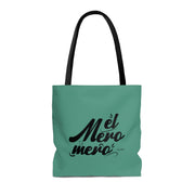 El Mero Mero Tote Bag