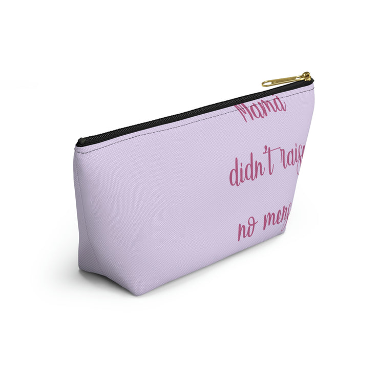 Mamá Didn´t Raise No Mensa Accessory Bag