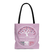 American Grown Mexican Roots Tote Bag