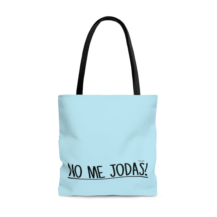 No Me Jodas Tote Bag