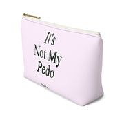 It´s Not My Pedo Accessory Bag