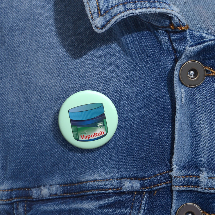 Vaporub Pin Button
