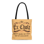 Ex Chola Tote Bag