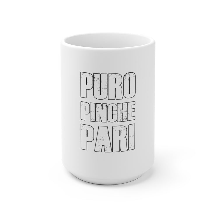 Puro Pinche Pari Mug