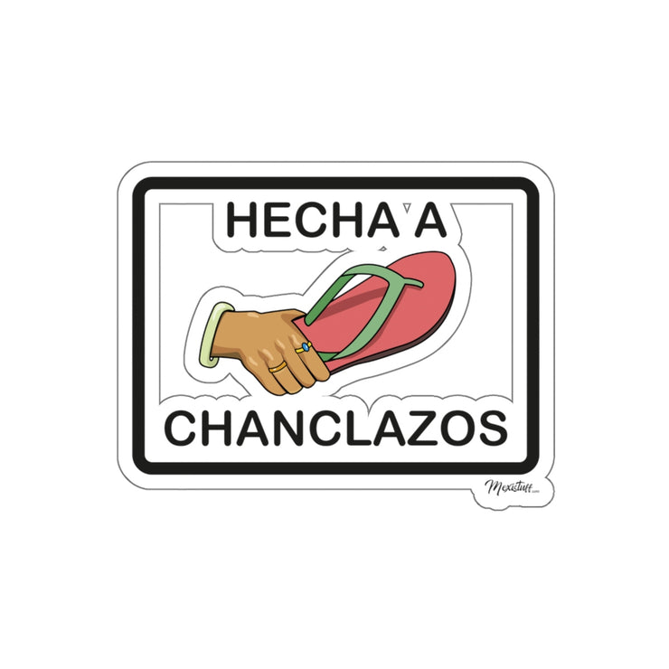 Hecha a Chanclazos Sticker