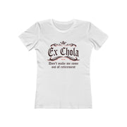Ex Chola Women's Tee