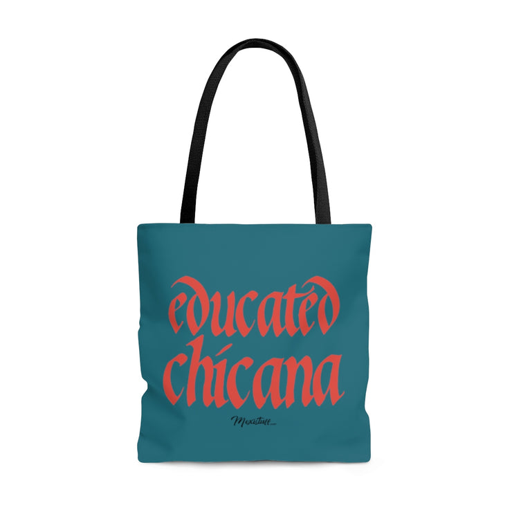 Educated Chicana Tote Bag