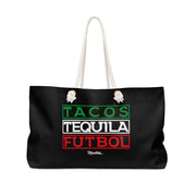 Tacos, Tequila y Futbol Weekender Bag