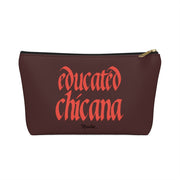 Educated Chicana Accessory Bag