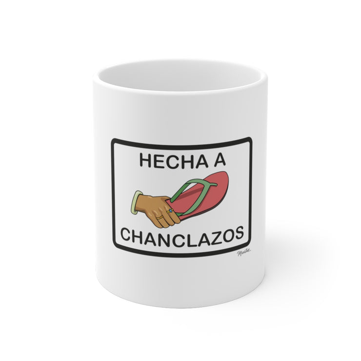 hecha A Chanclazos Mug