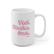 Best Madre Ever Mug