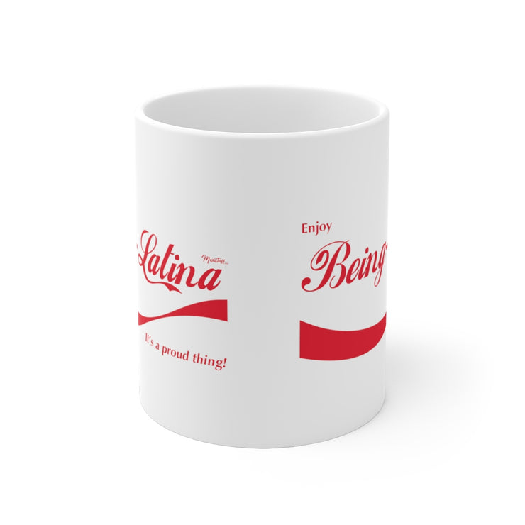 Enjoy Being Latina Mug