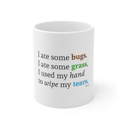 I Ate Some Bugs Mug