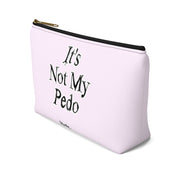 It´s Not My Pedo Accessory Bag