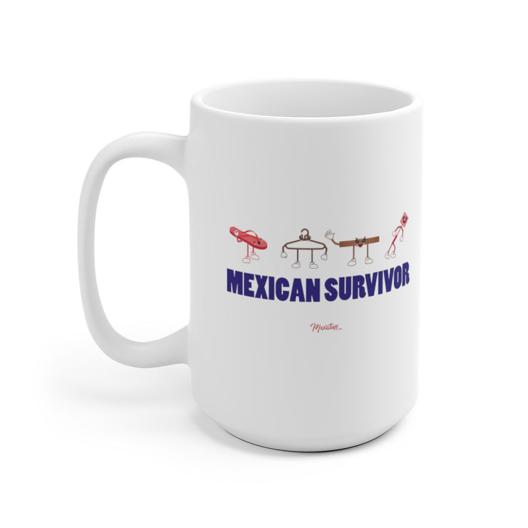 Mexican Survivors Mug