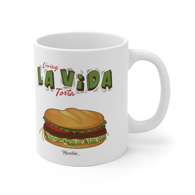 Living La Vida Torta Mug