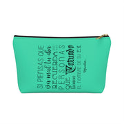 Si Piensas Que Te Va Mal Accessory Bag