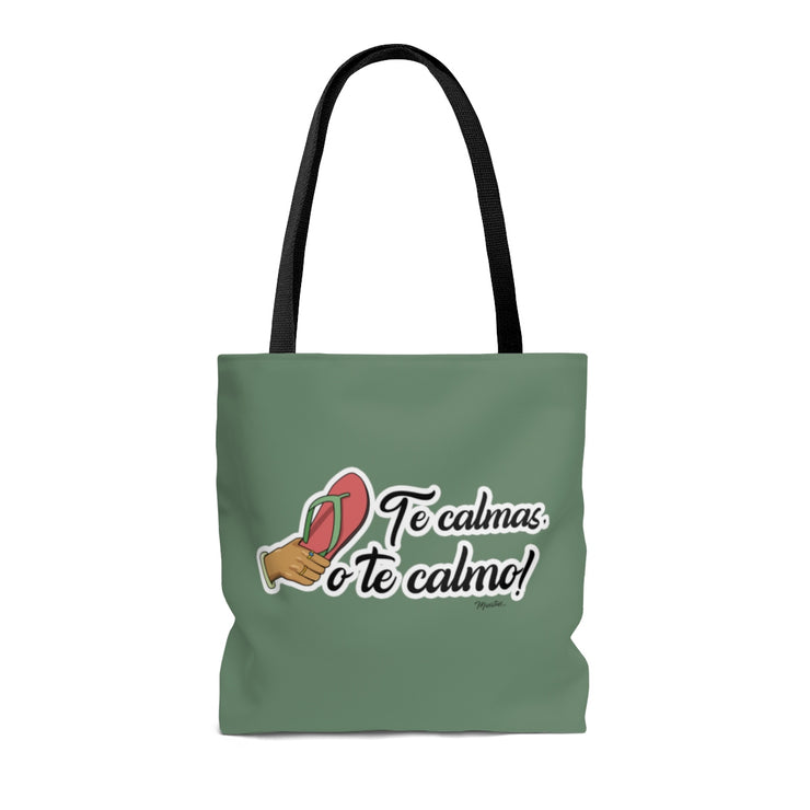 Te Calmas O Te Calmo Tote Bag