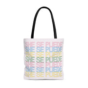 She Se Puede Tote Bag