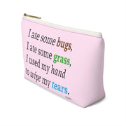 I Ate Some Bugs Accessory Bag