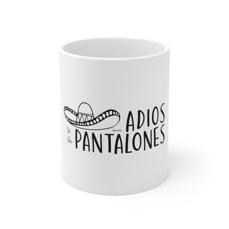 Adiós Pantalones Mug