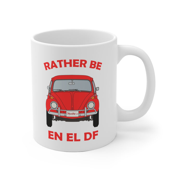 Rather Be En El DF Mug