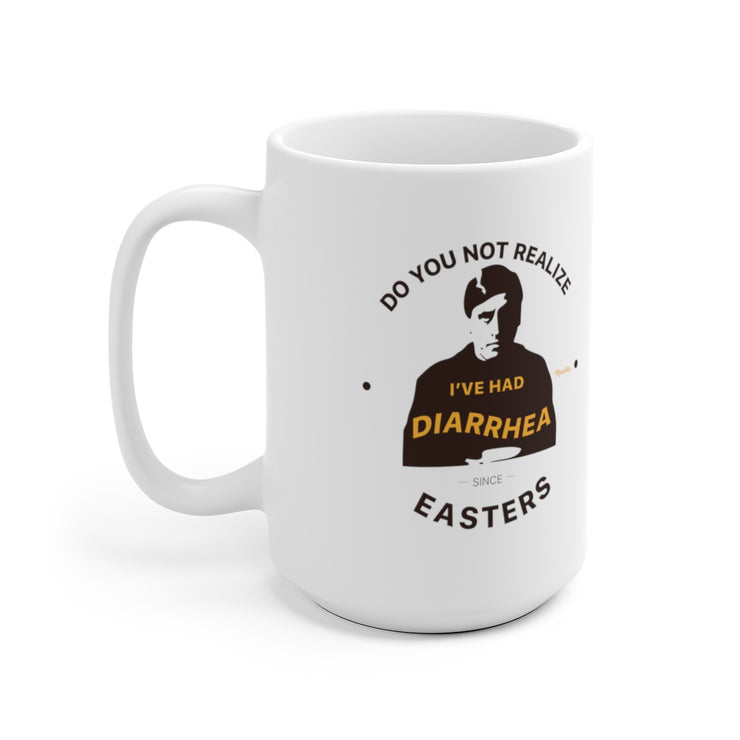 Diarrhea Since Easters Mug