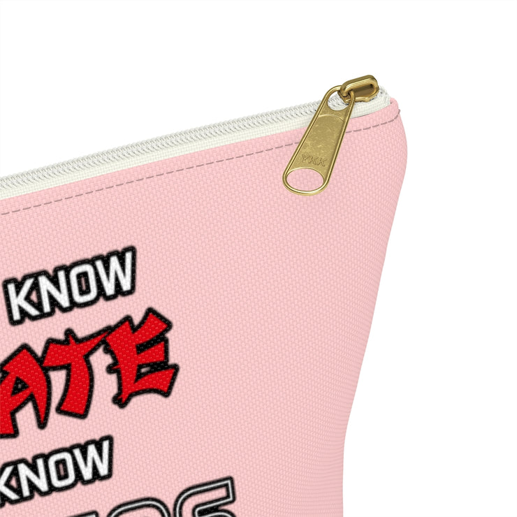 I Know Putazos Accessory Bag