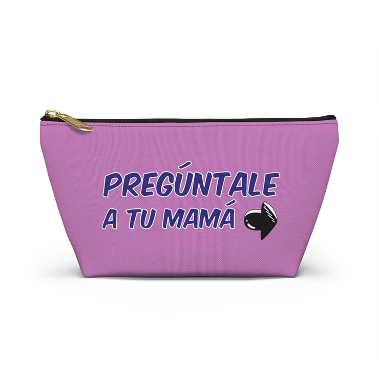 Pregúntale A Tu Mamá Accessory Bag