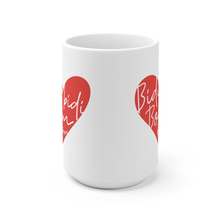 Bidi Bidi Bom Bom Mug