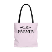 Not Your Mamacita Tote Bag