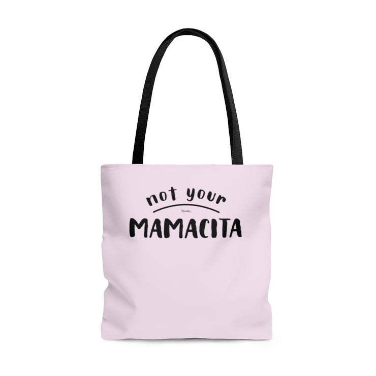 Not Your Mamacita Tote Bag