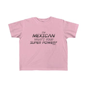 Mexican Super Power Kid's Tee