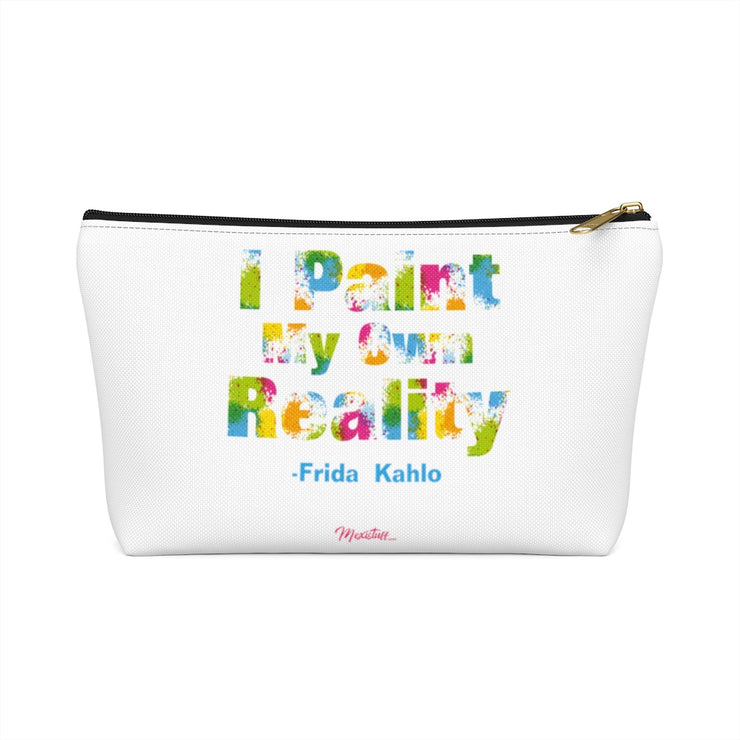 I Paint My Own Reality Accessory Bag