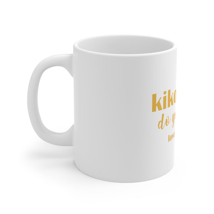 Kiko Do You Love Me? Mug