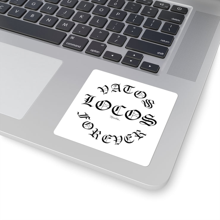 Vatos Locos Forever Square Sticker