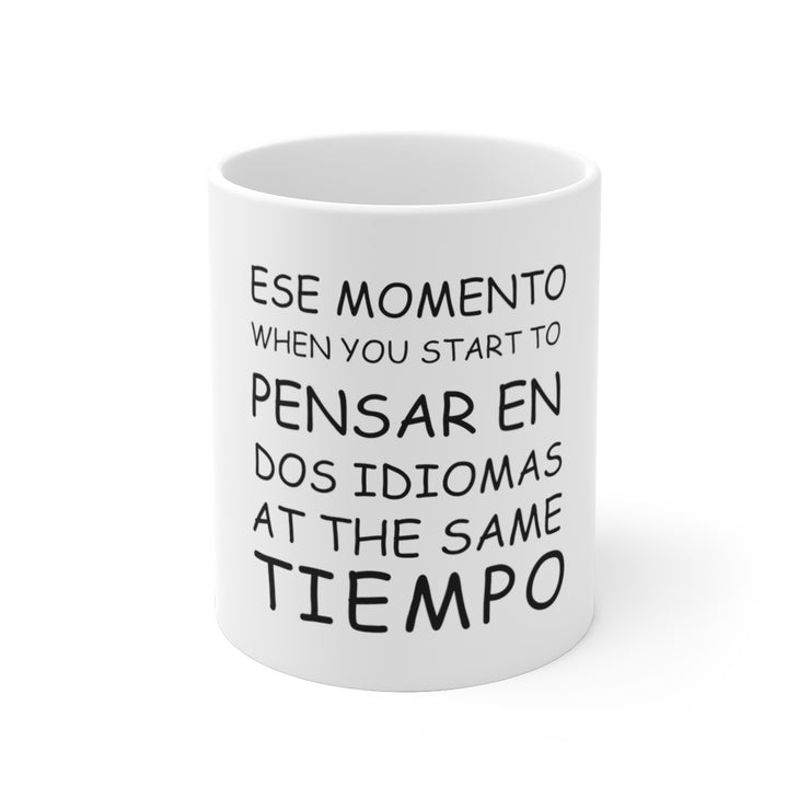 Ese Momento Mug