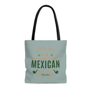 Kiss Me I´m Mexican Tote Bag