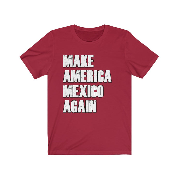 Make America Mexico Again Men's Tee