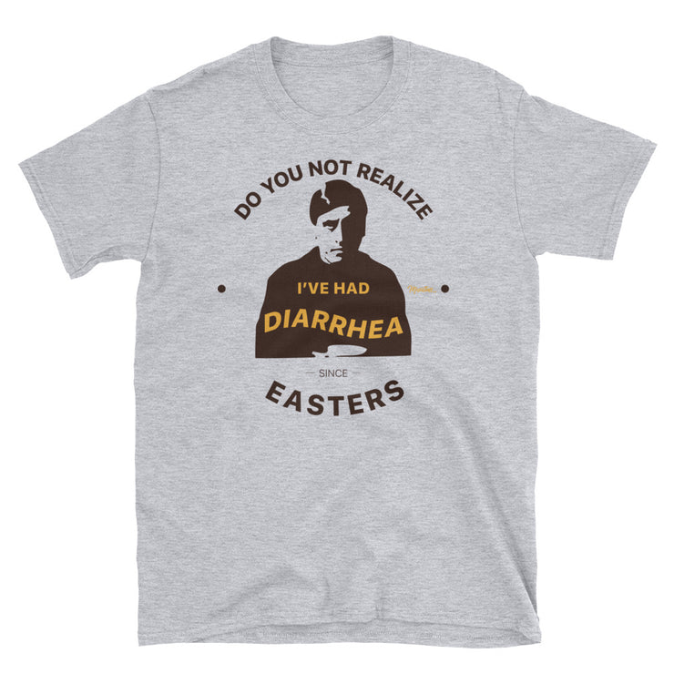 Diarrhea Since Easters Unisex Tee