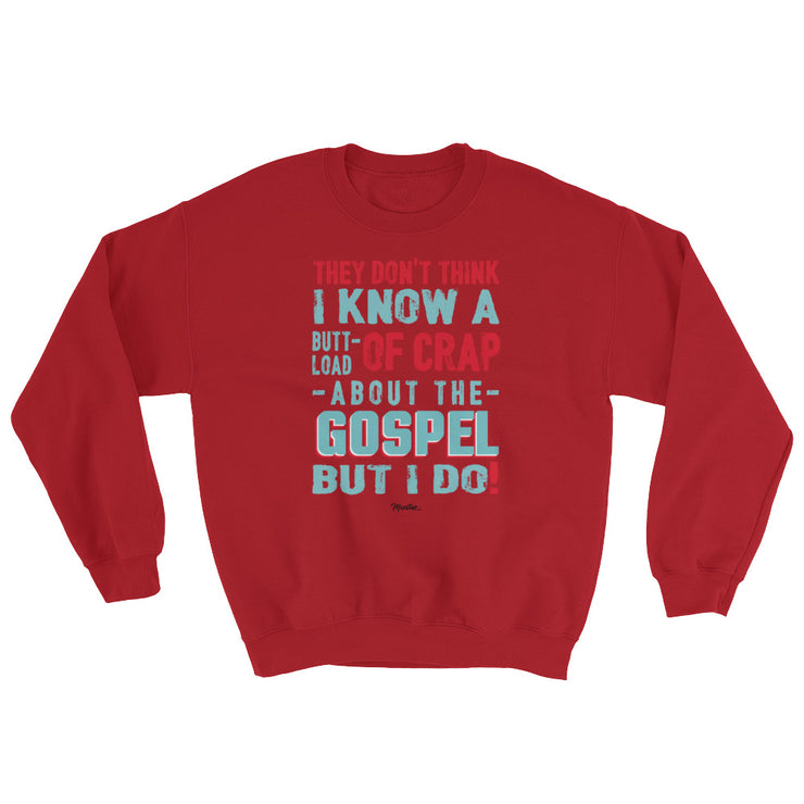 About The Gospel Unisex Sweatshirt