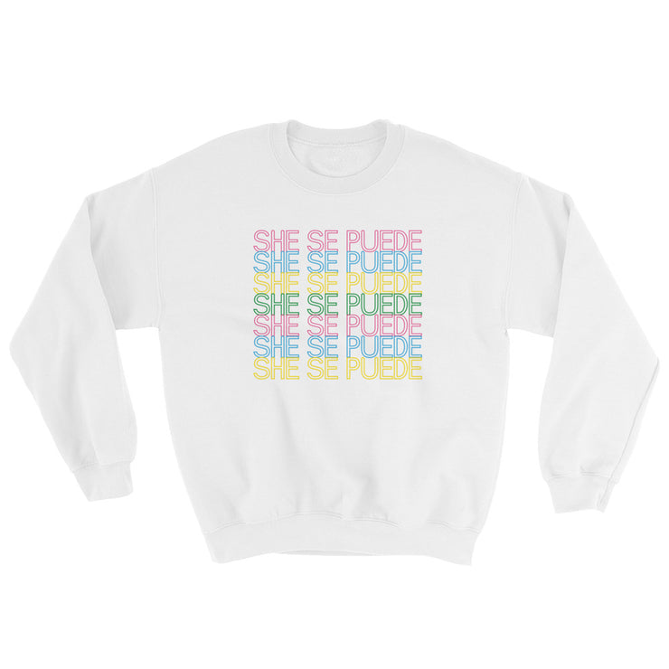 She Se Puede Unisex Sweatshirt